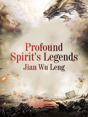 Profound Spirit's Legends